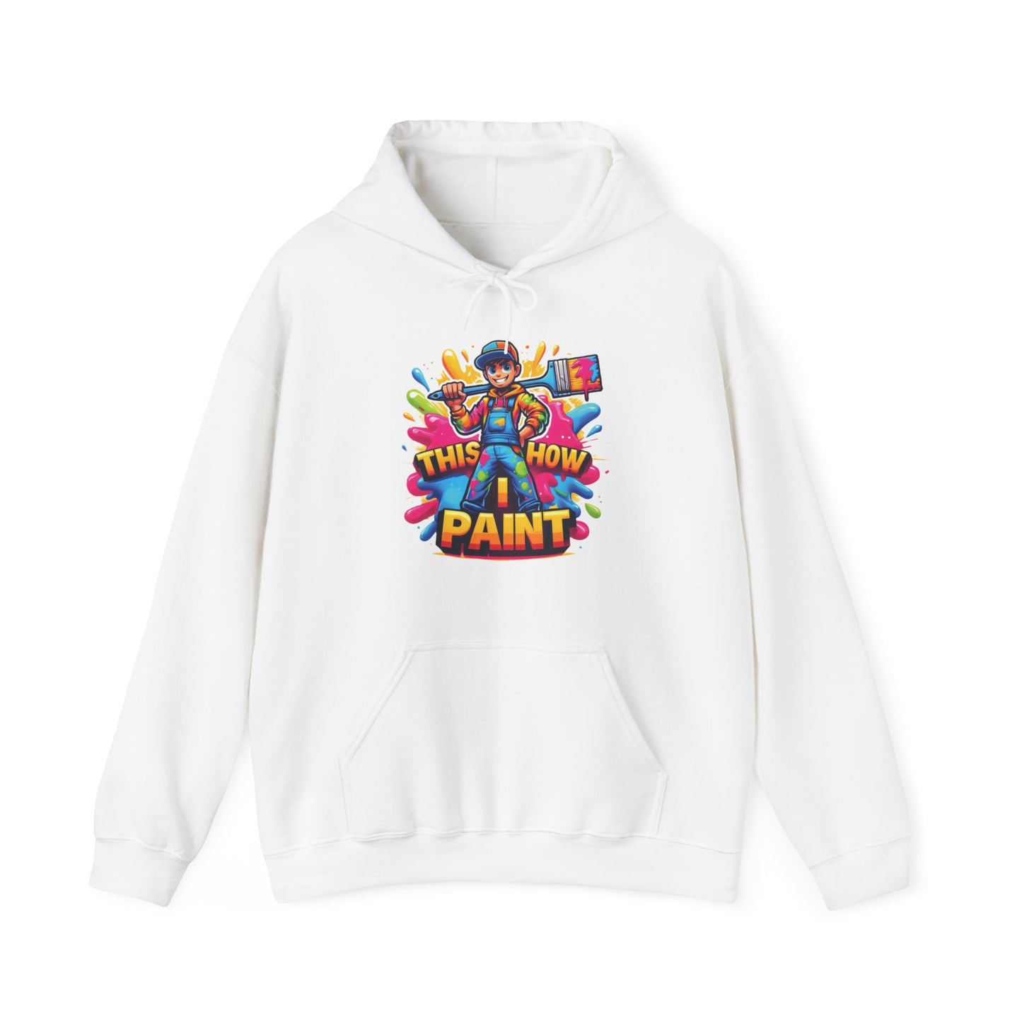 This How I Paint 1 - Hooded Sweatshirt