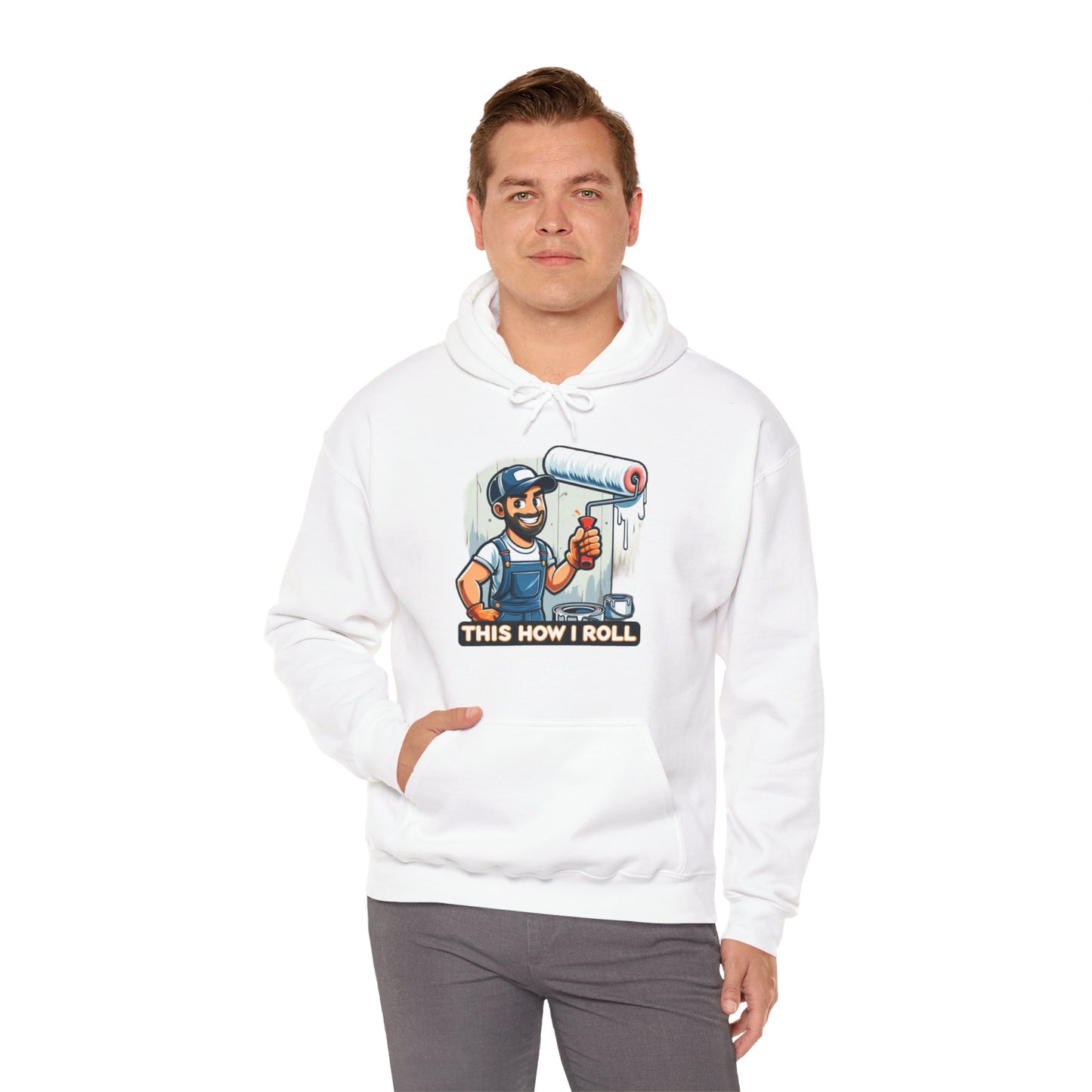 This How I Roll - Hooded Sweatshirt