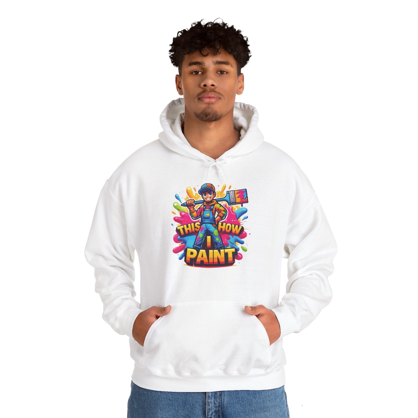 This How I Paint 1 - Hooded Sweatshirt