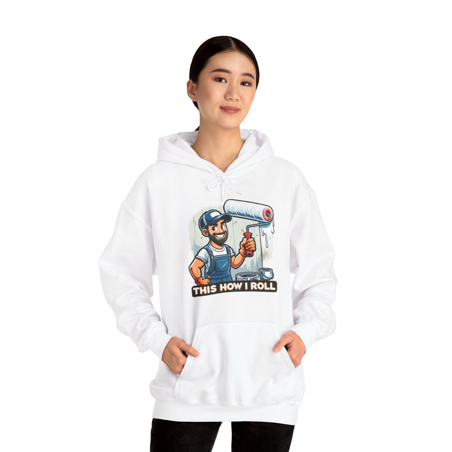 This How I Roll - Hooded Sweatshirt